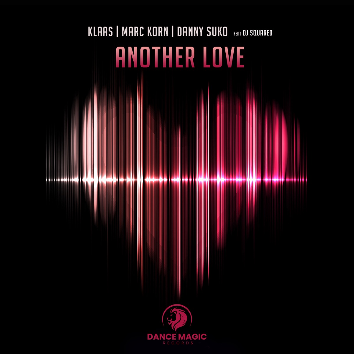 Another Love (feat. DJ Squared) - Single by Klaas, Marc Korn & Danny Suko album cover