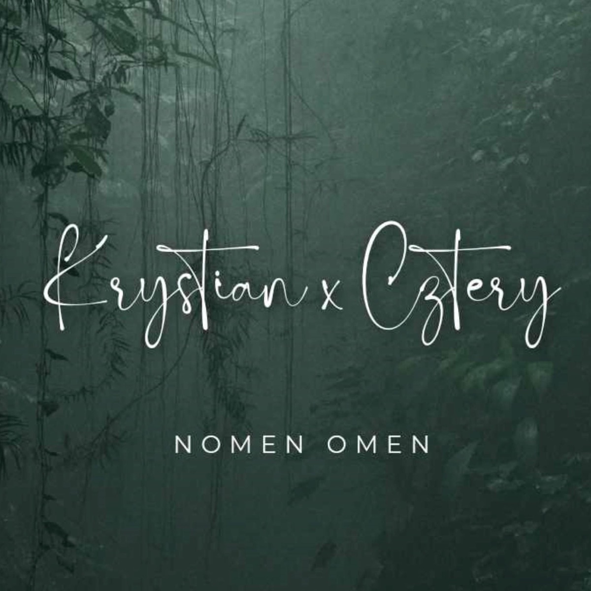 Krystian x Cztery - Nomen omen - Single by Cztery & Krystian album cover