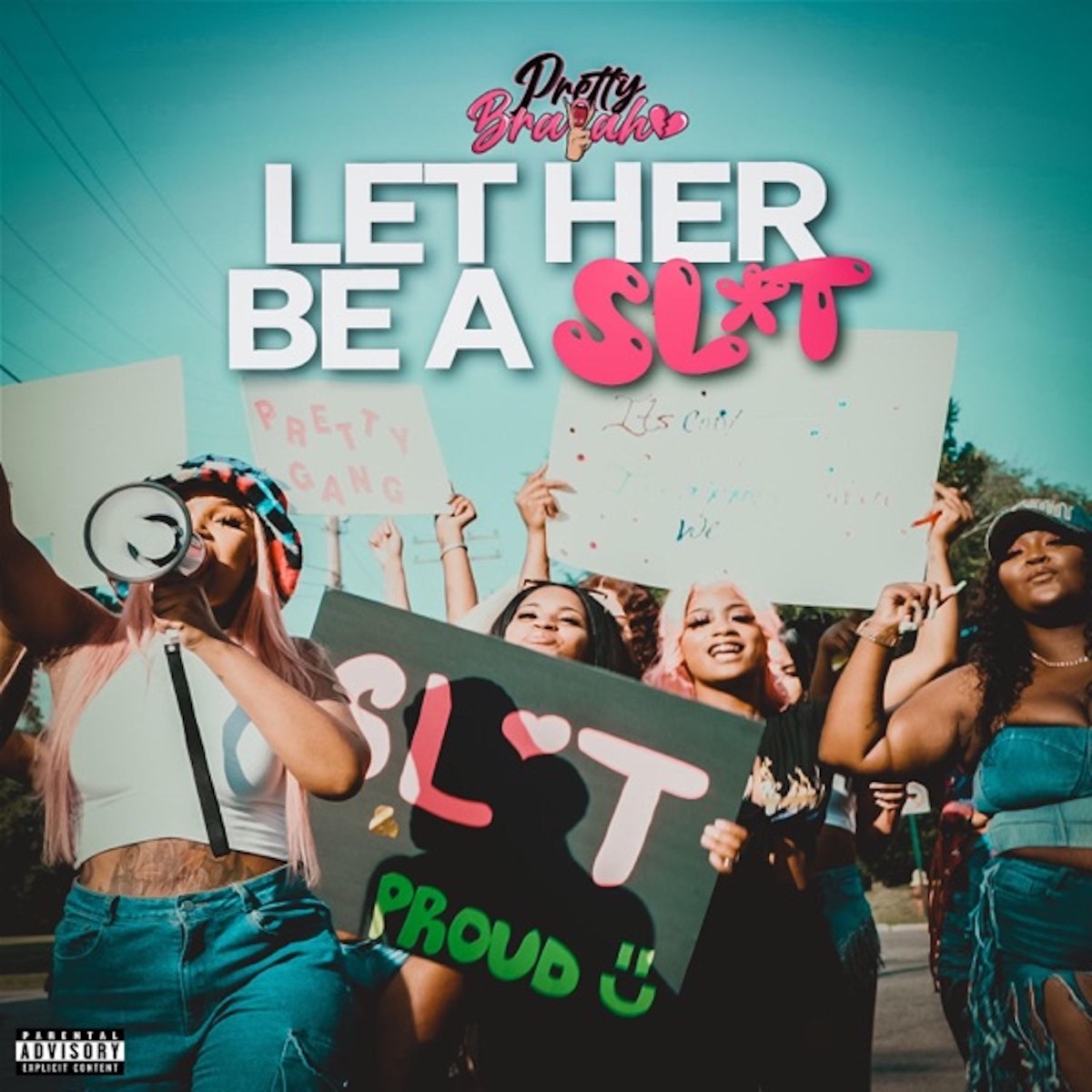 Let Her Be A Slut (LHBAS) - Single by Pretty Brayah album cover