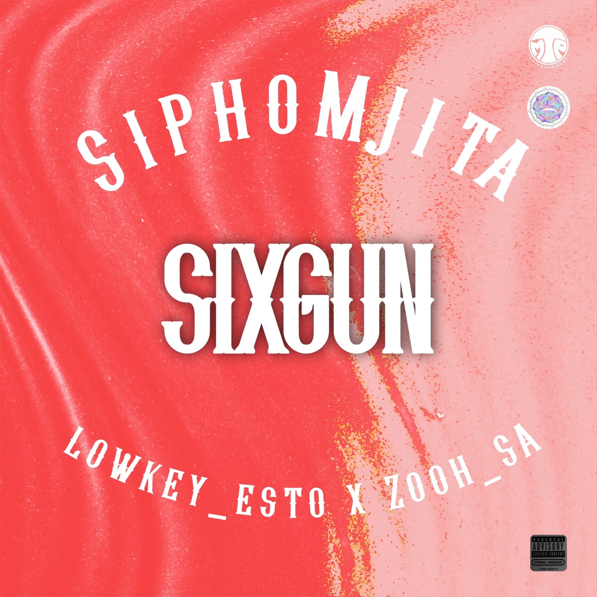 SIXGUN (feat. Zooh_sa & lowkey_esto) - Single by SiphoMjita album cover