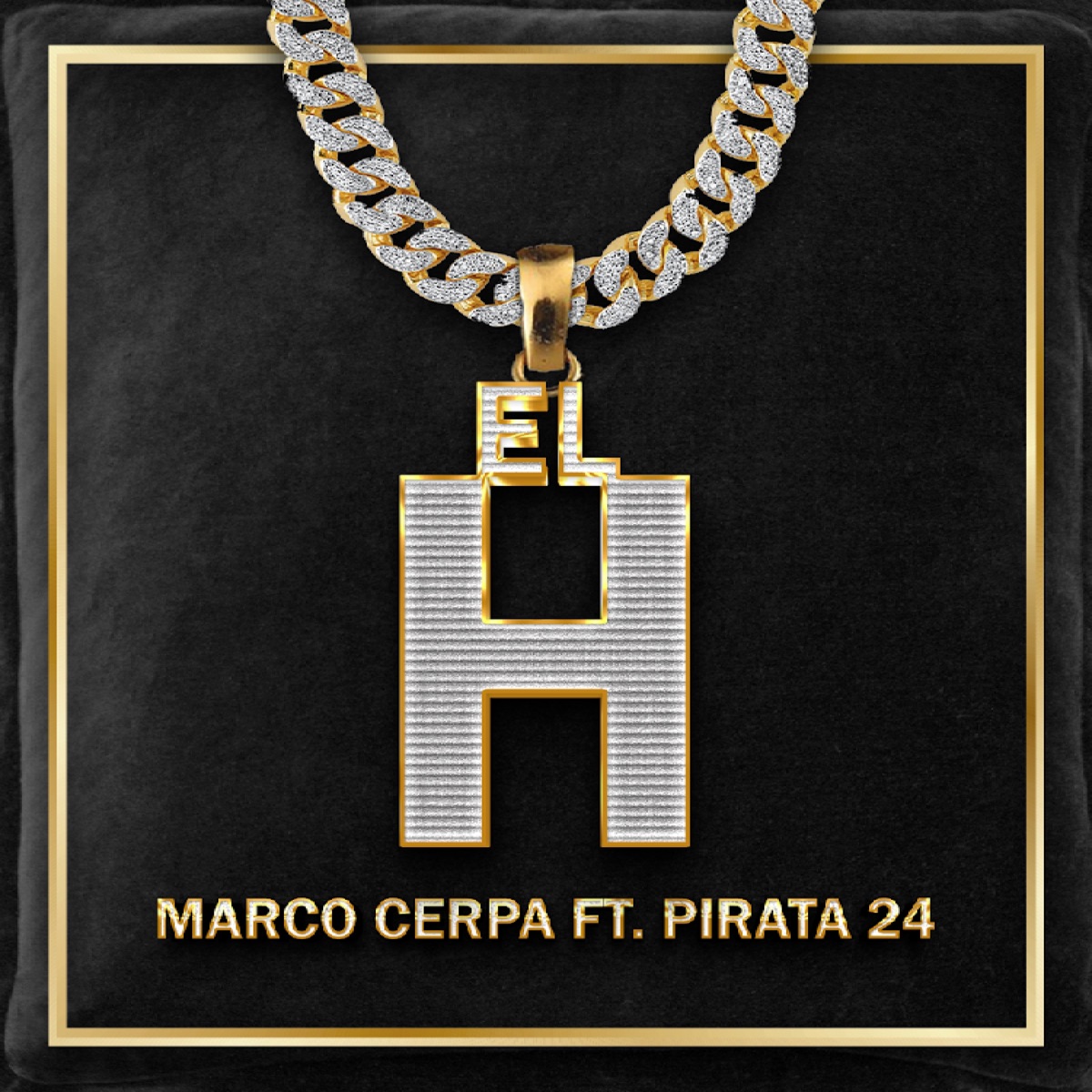 El H - Single by Marco Cerpa & Pirata 24 album cover
