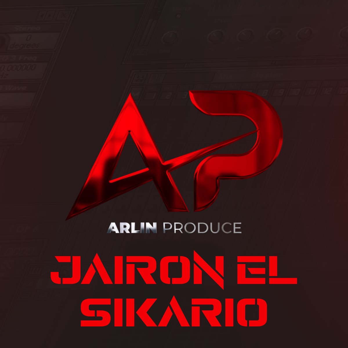 Jairon el Sikario - Single by Arlin Produce, Naudy king, Mr Enma & Billy Star album cover