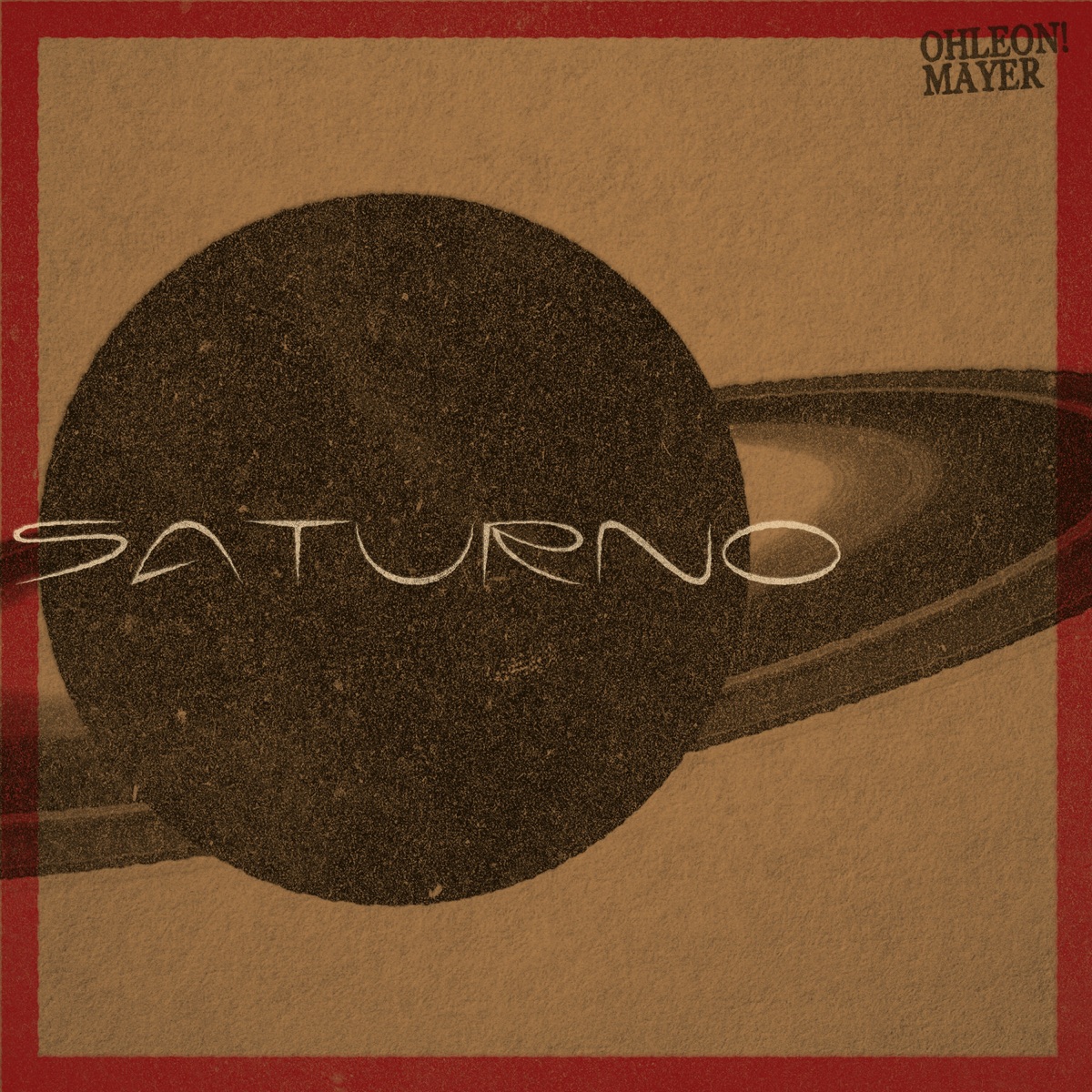 SATURNO - Single by Mayer & OhLeon! album cover