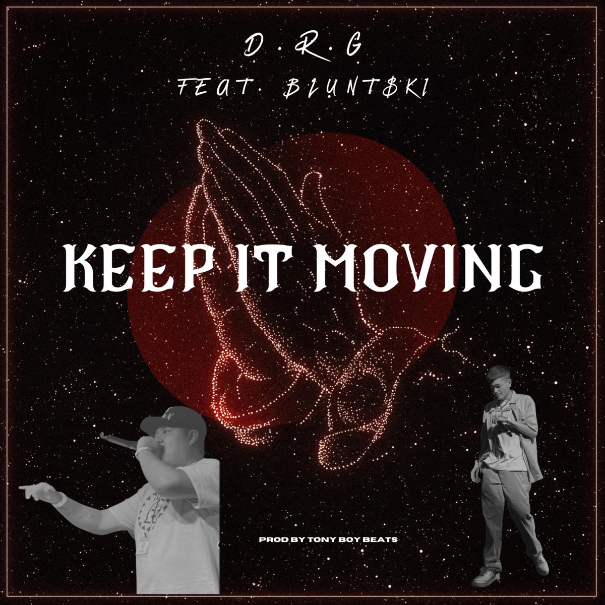 Keep It Moving (feat. Blunt$ki) - Single by D.R.G album cover