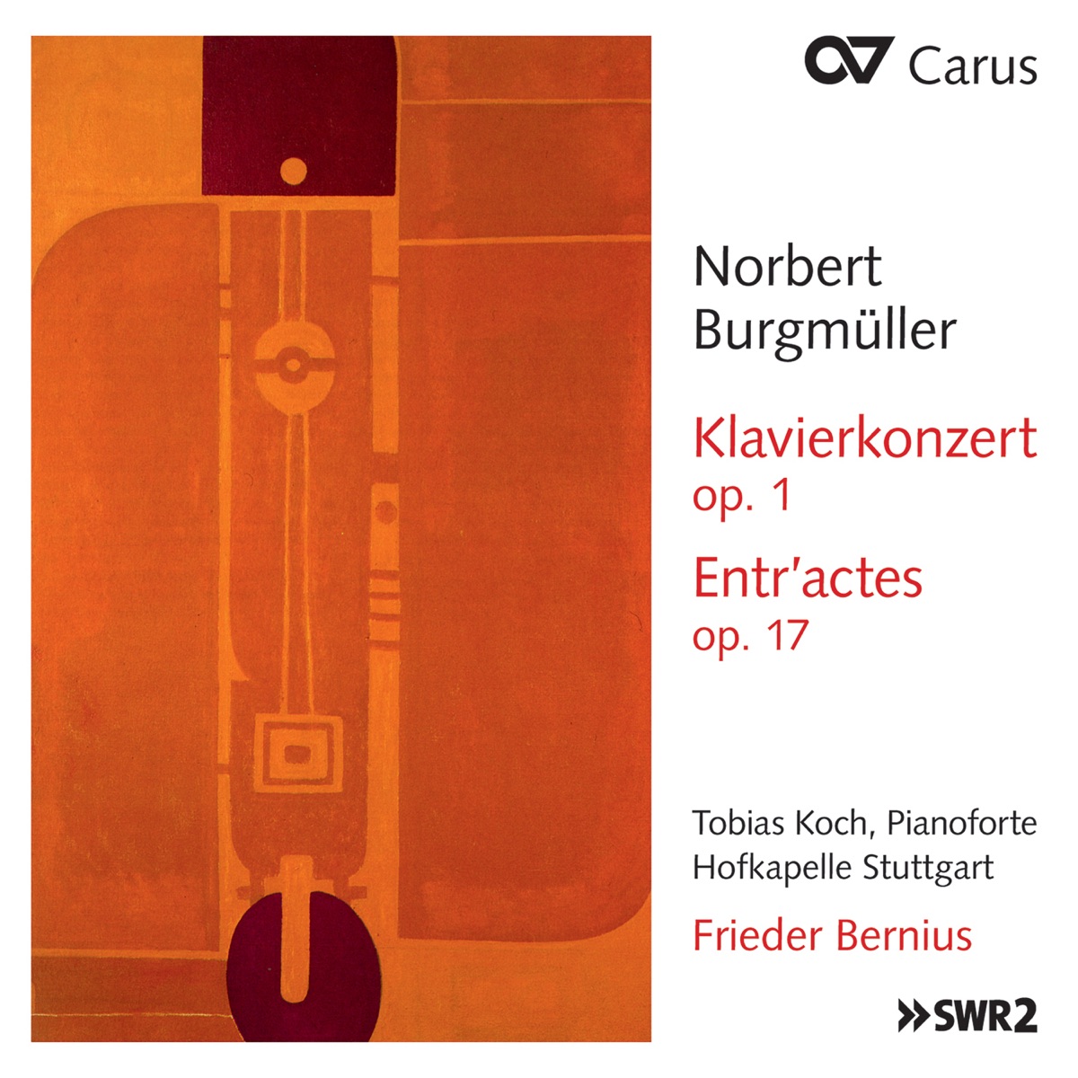 Burgmüller: Piano Concerto, Op. 1; Entr'actes, Op. 17; Overture, Op. 5 by Tobias Koch, Hofkapelle Stuttgart & Frieder Bernius album cover