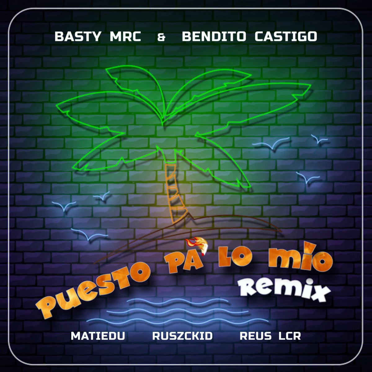 Puesto Pa' Lo Mío (Remix) - Single by Basty Mrc, Ruszckid, Matiedu & Reus LCR album cover
