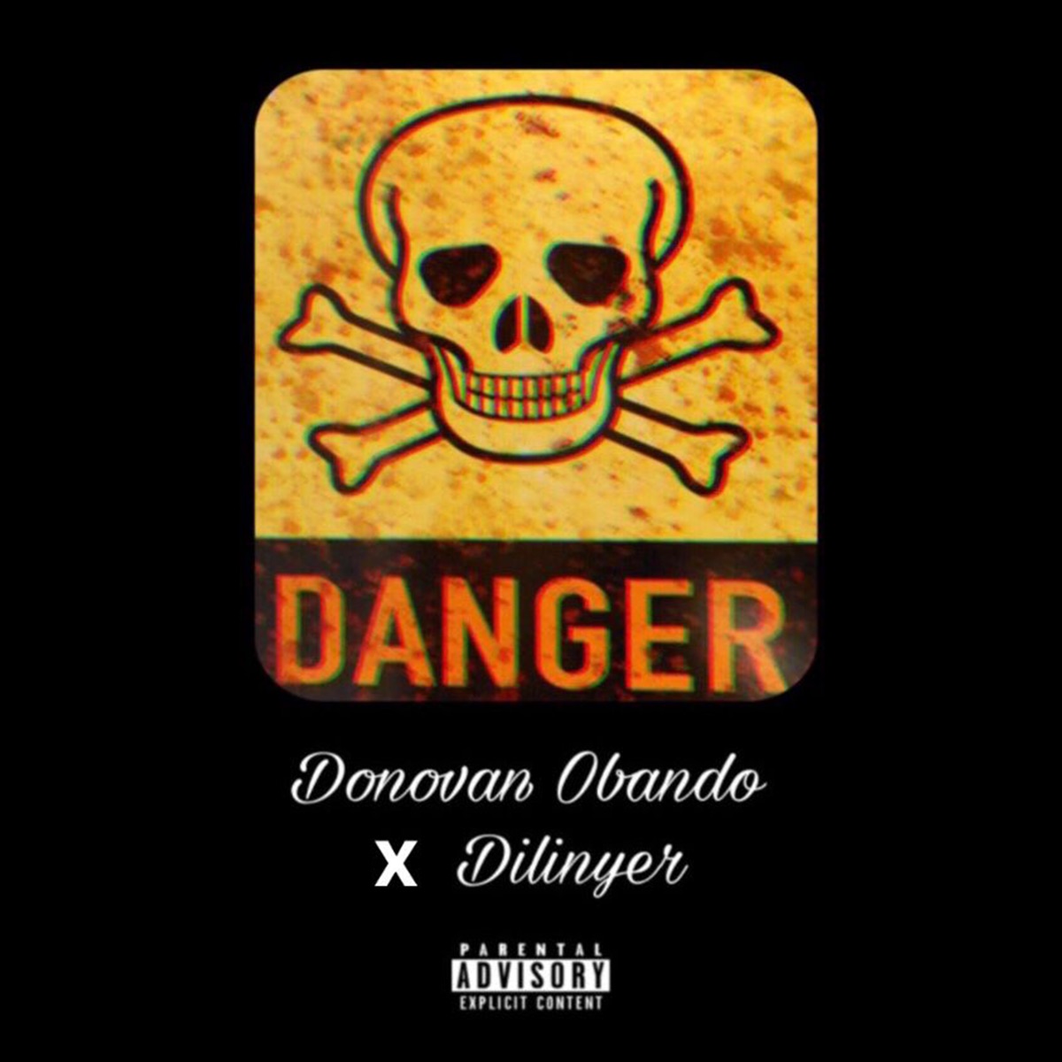 Danger - Single by Donovan Obando & Dilinyer album cover