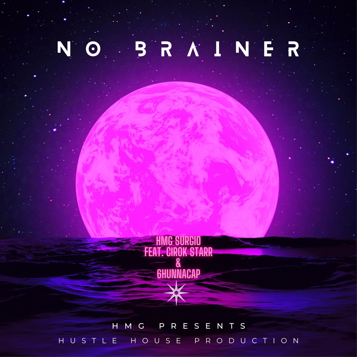 No Brainer (feat. Cirok Starr & 6HunnaCap) - Single by Hmg Surgio album cover