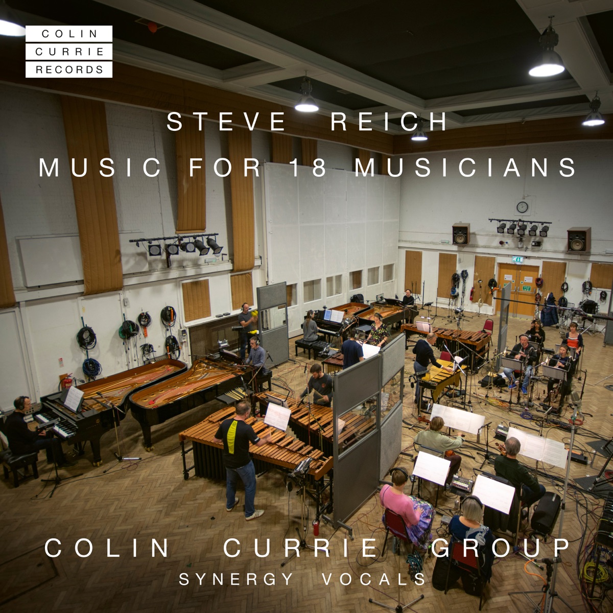 Steve Reich: Music for 18 Musicians by Colin Currie, Colin Currie Group & Synergy Vocals album cover