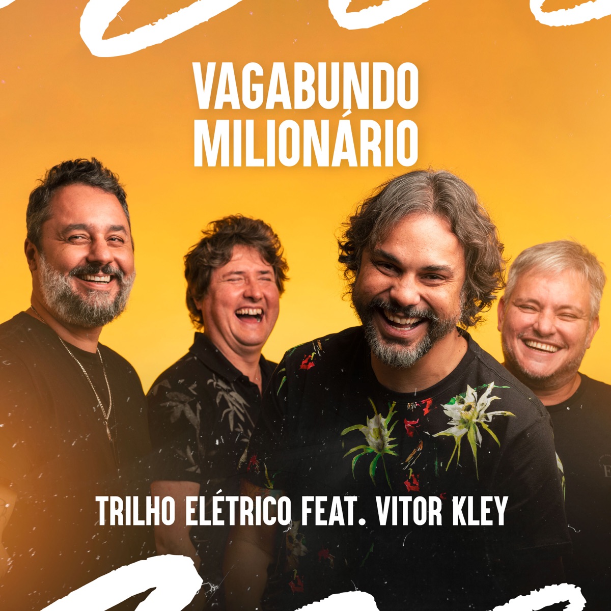 Vagabundo Milionário (feat. Vitor Kley) - Single by Trilho Elétrico album cover