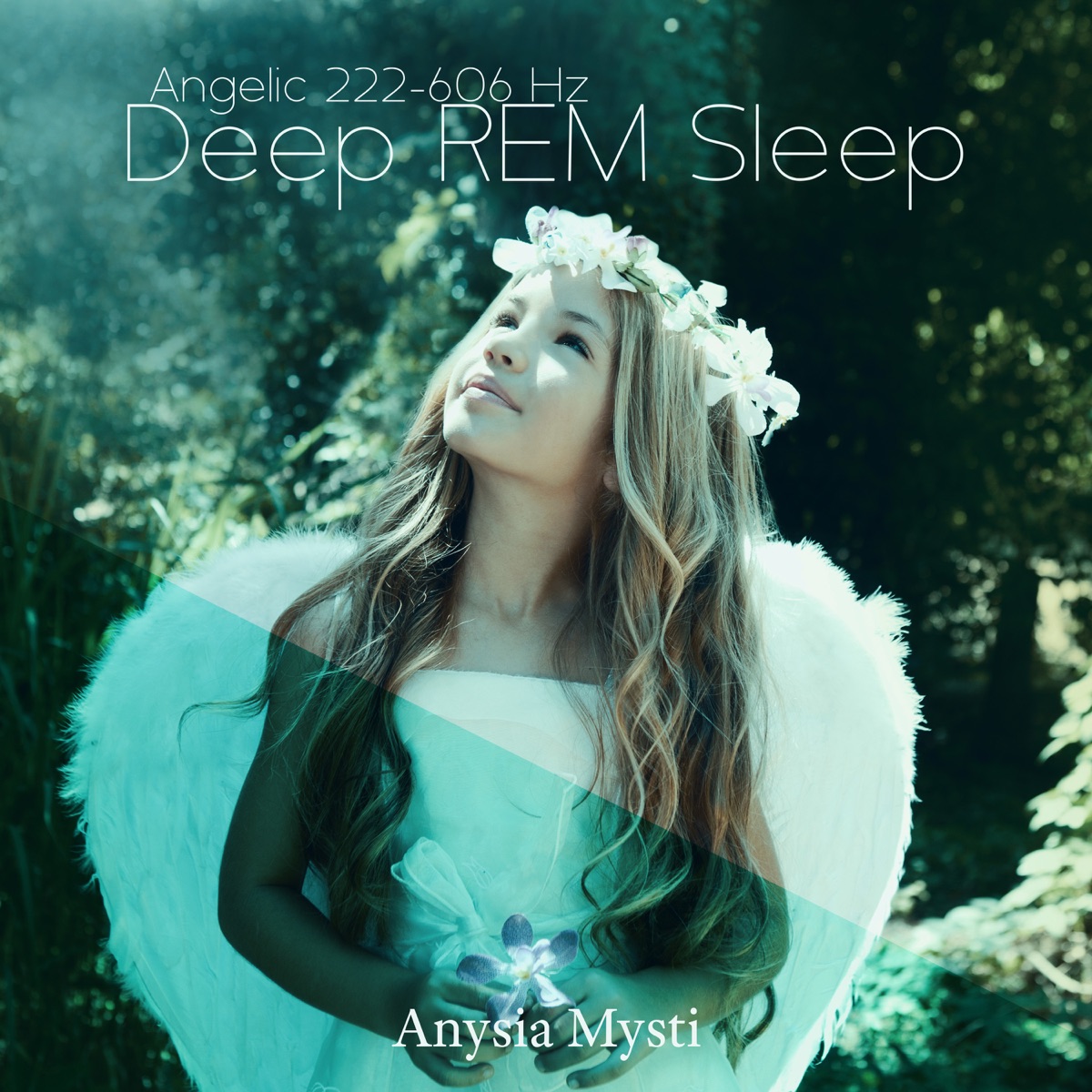 Angelic 222-606 Hz: Deep REM Sleep by Anysia Mysti album cover