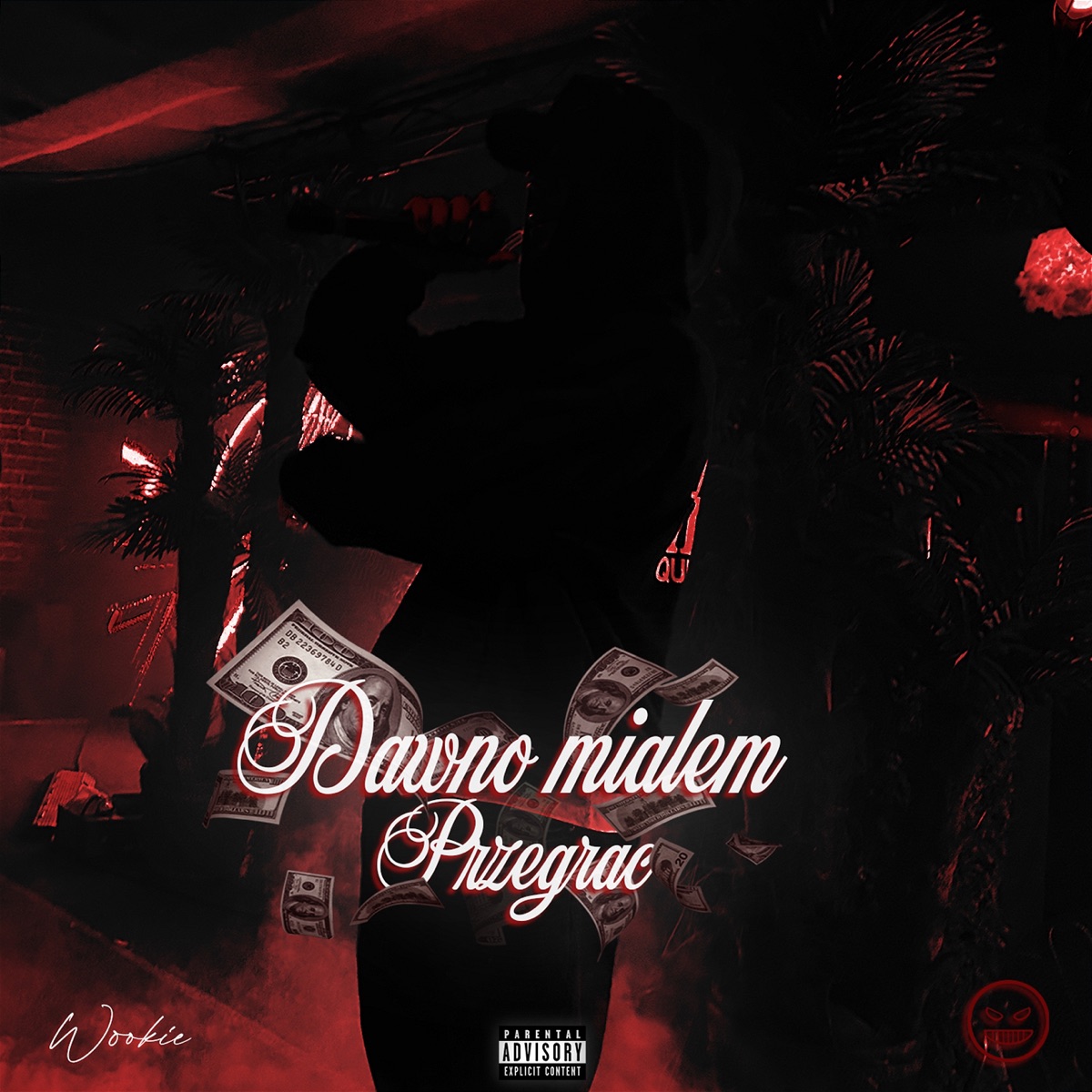 Dawno Miałem Przegrać - Single by Wookie album cover