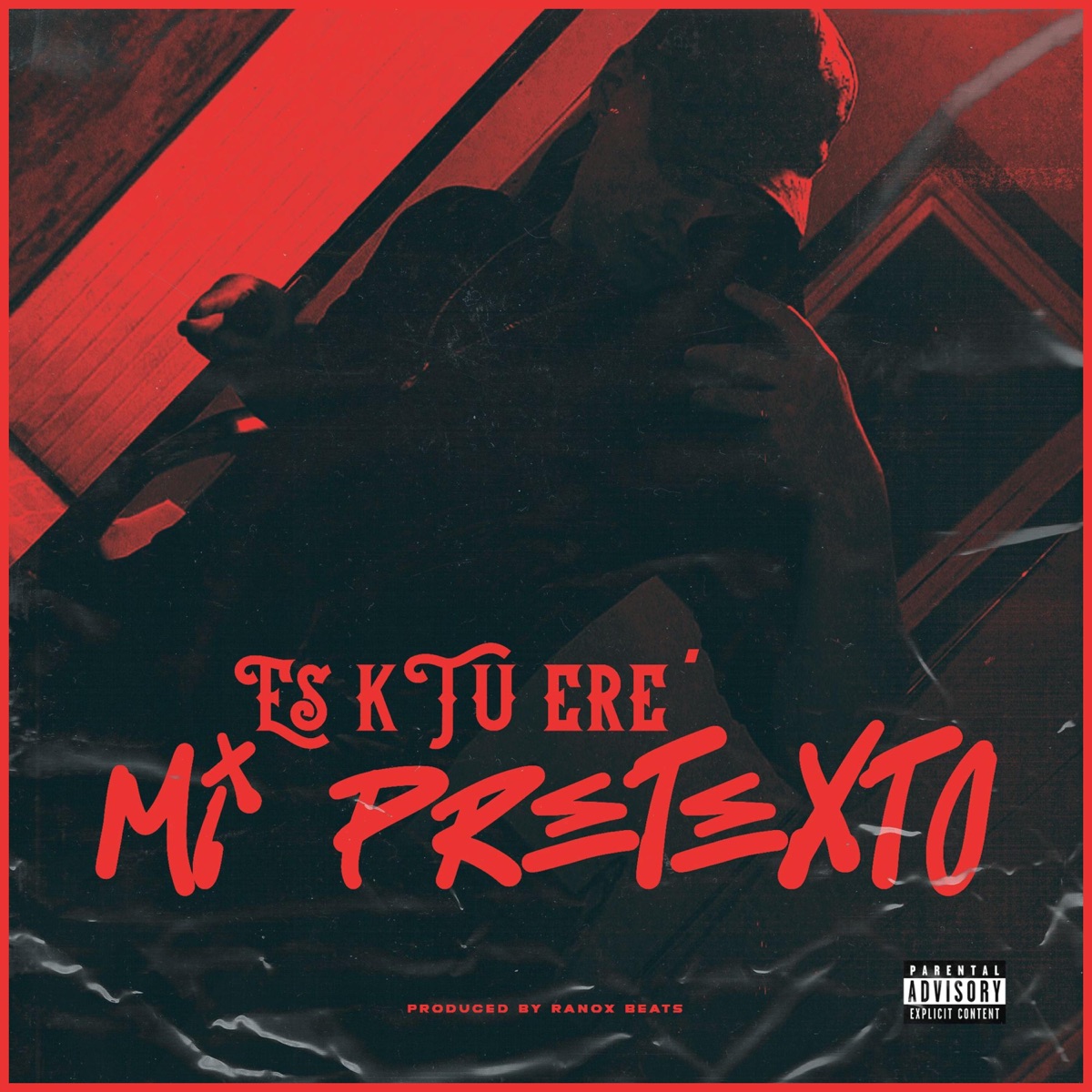 Es k,tu ere, Mi pretexto - Single by ElBuda album cover