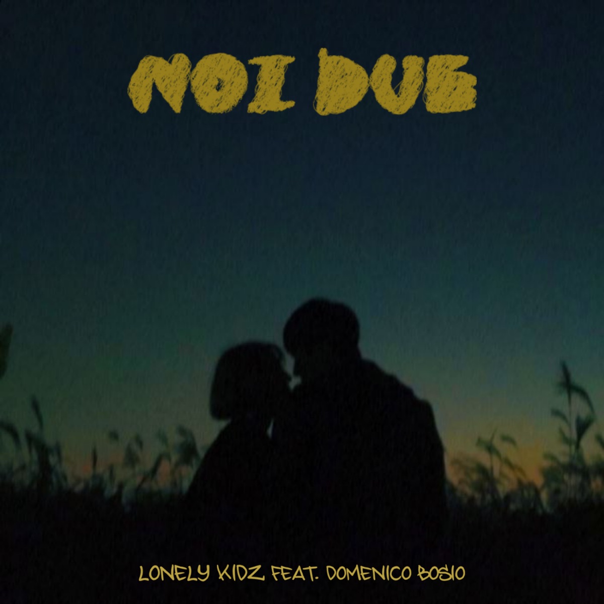 Noi due (feat. Domenico Bosio) - Single by Lonely Kidz album cover