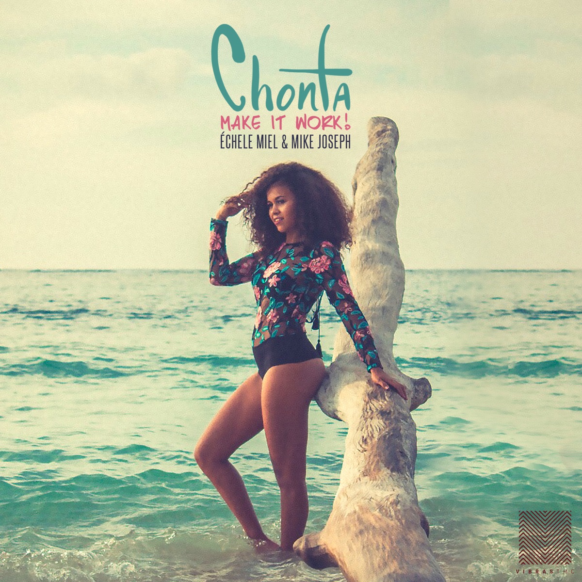 Make It Work (feat. Mike Joseph & Échele Miel) - Single by Chonta album cover