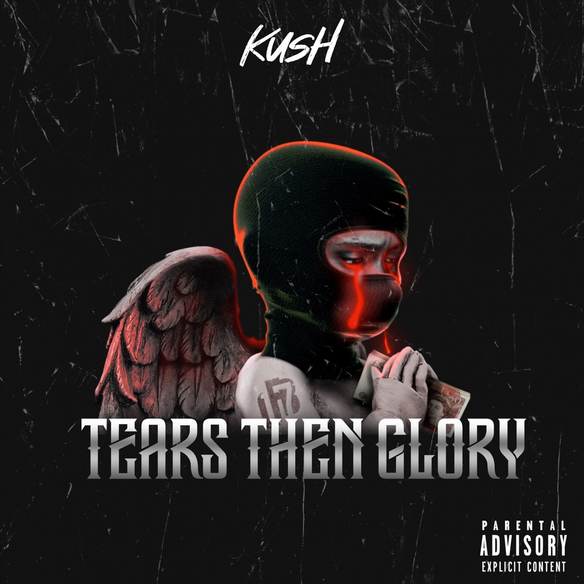 Tears Then Glory - Single by Kush album cover