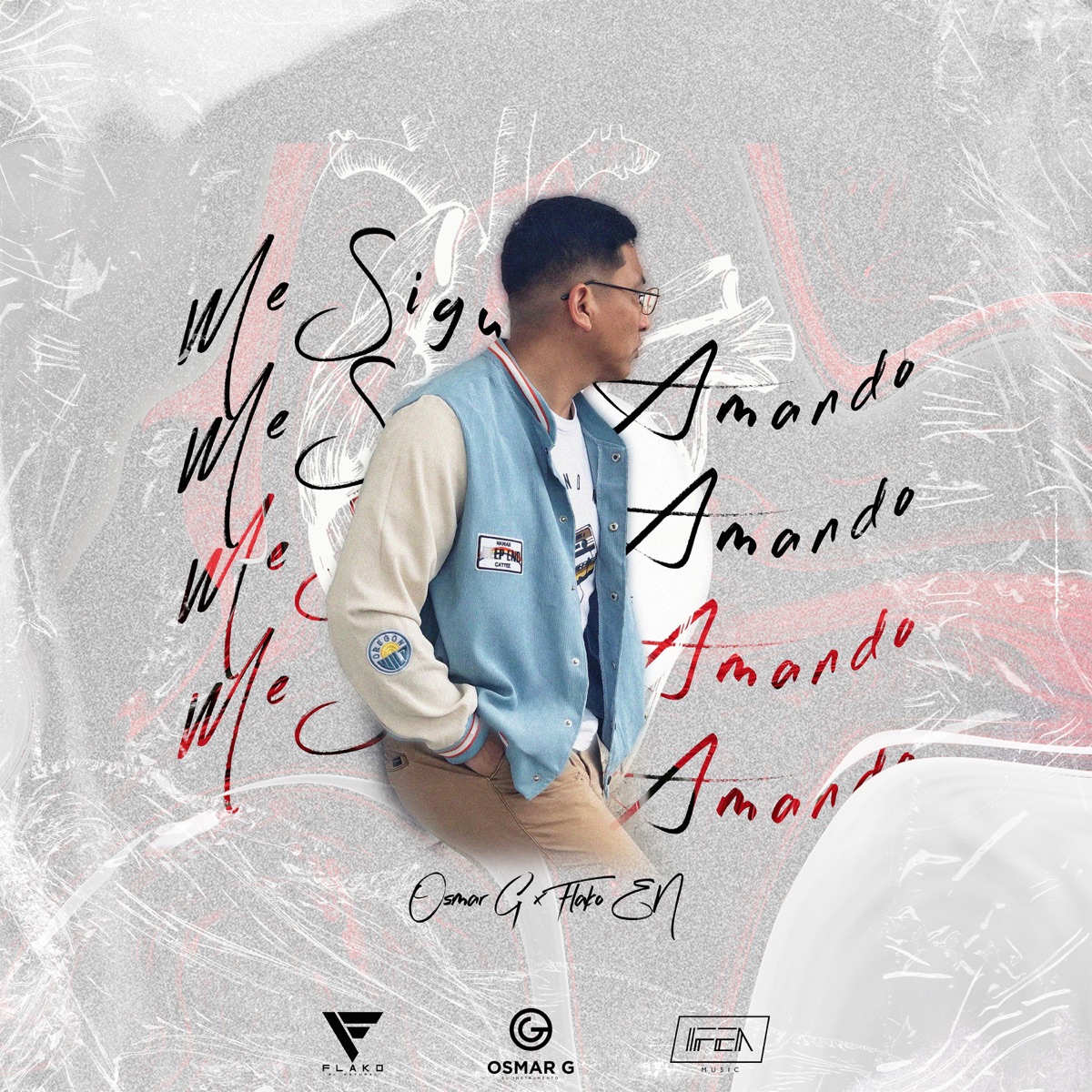 Me Sigues Amando (feat. Flako EN) - Single by Osmar G album cover