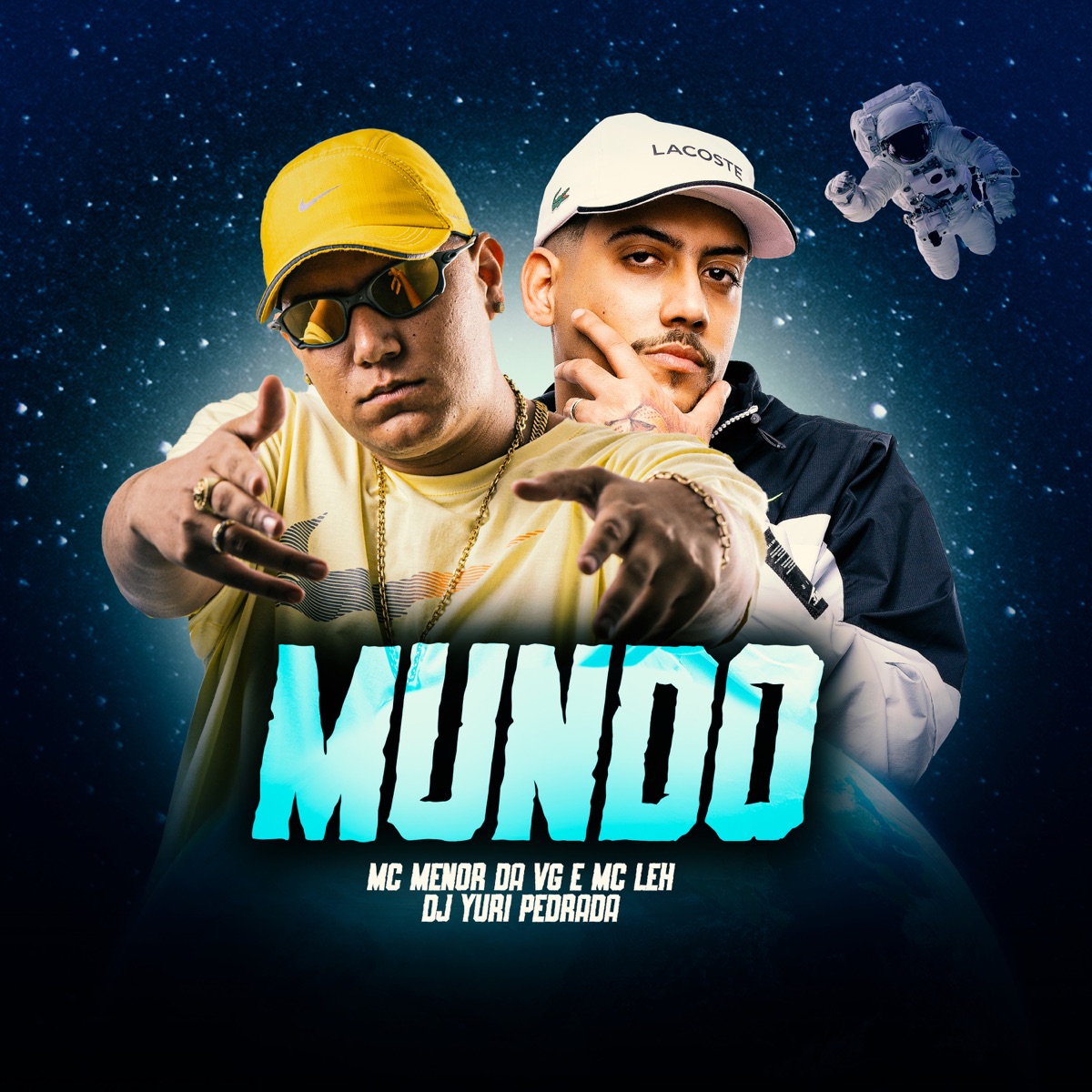 Mundo (feat. MC Menor da VG & Dj Yuri Pedrada) - Single by Dj Luizinho MPC, Mc Leh & MC Lugu album cover