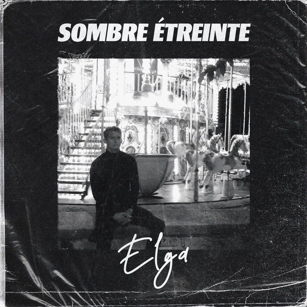 Sombre étreinte - Single by Elga album cover
