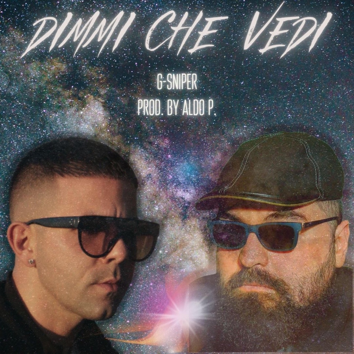 Dimmi Che Vedi - Single by G-Sniper & Aldo P. album cover