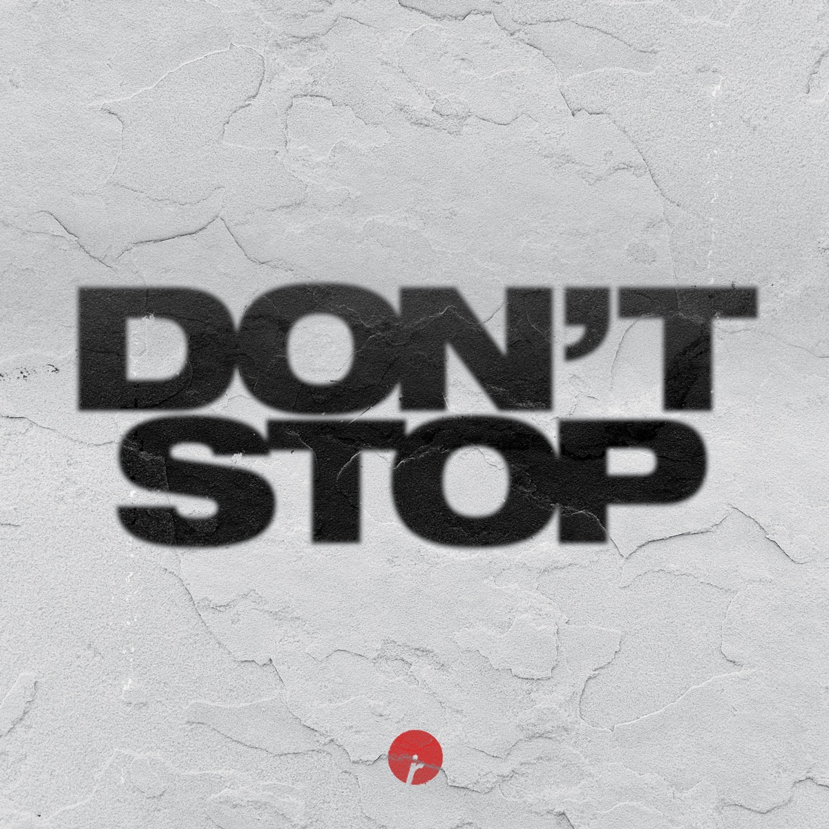 Don't Stop - Single by Biscits album cover