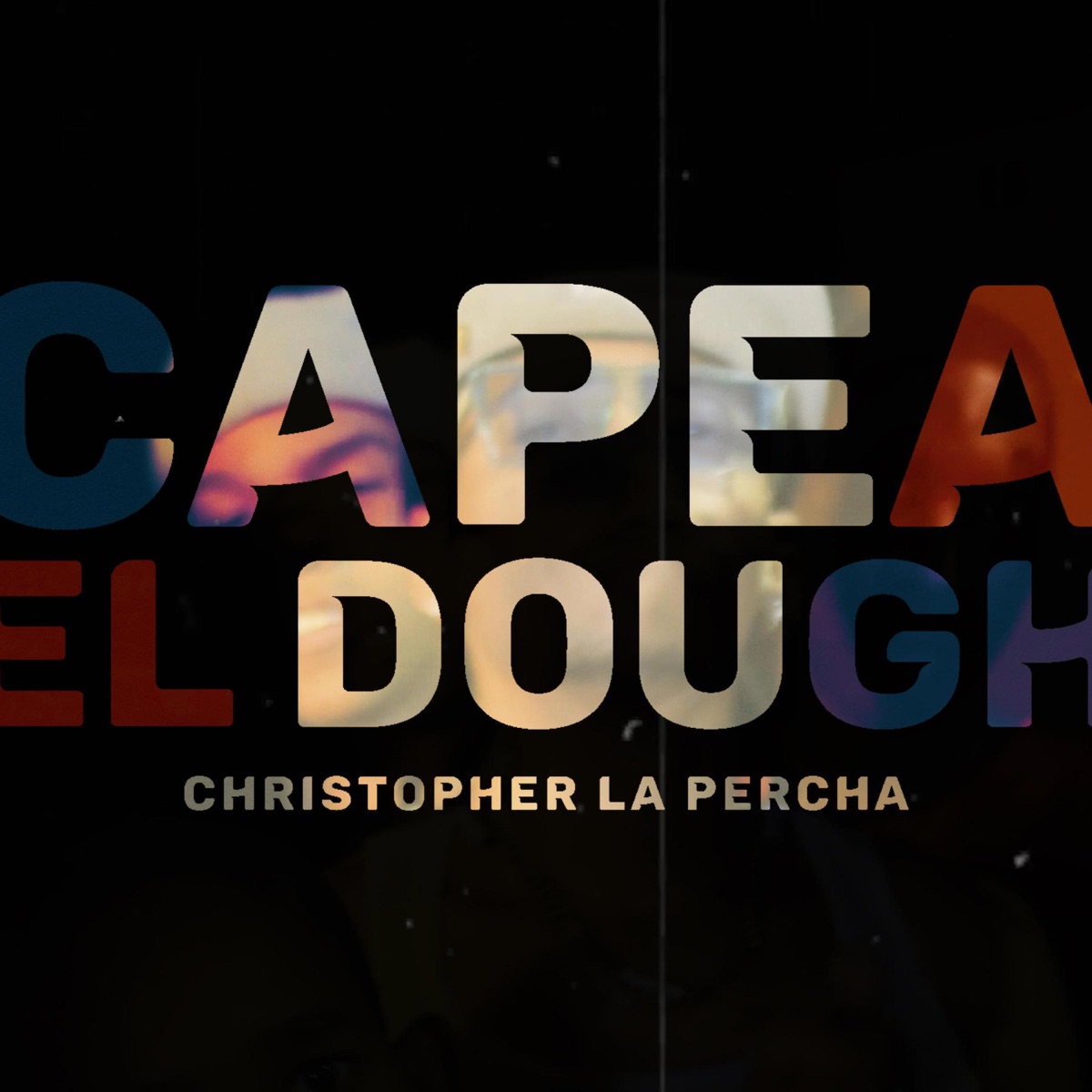 Capea el doungh 2023 - Single by Christopher la percha album cover