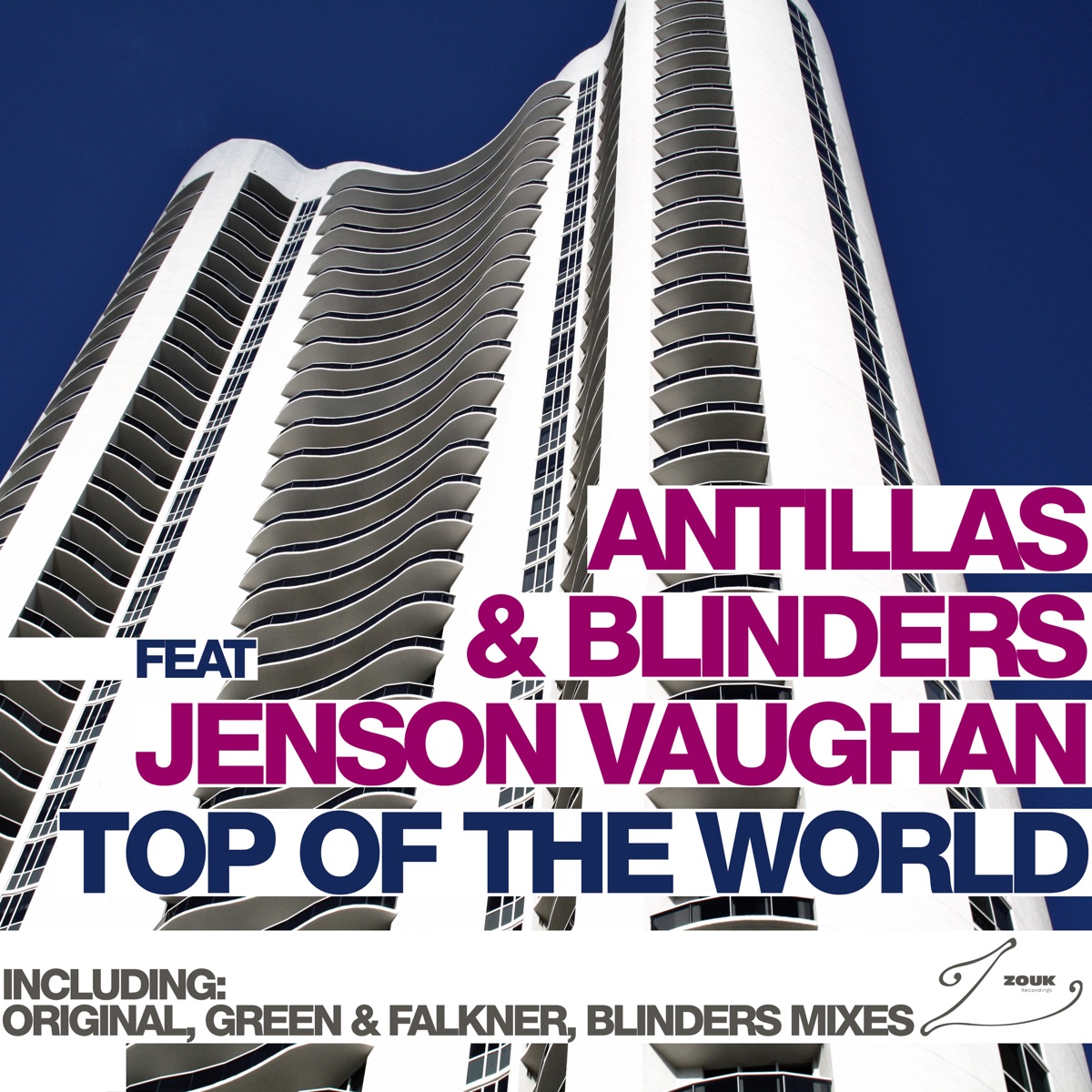 Top of the World (feat. Jenson Vaughan) - EP by Antillas & Blinders album cover