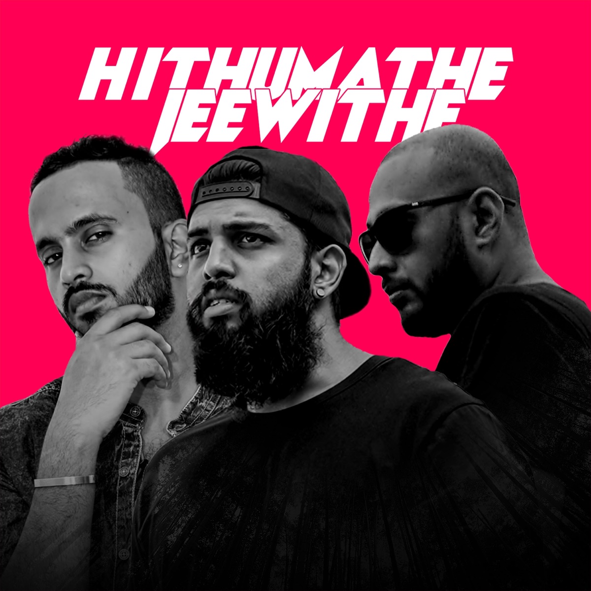 Hithumathe Jeewithe (feat. Snowtran) - Single by Hustler Bhai album cover