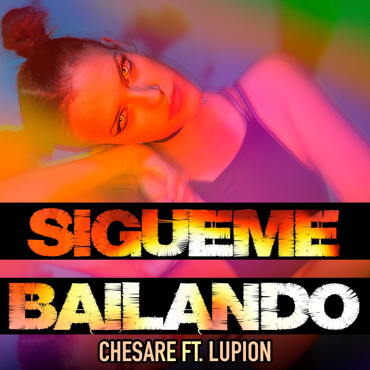 Sígueme Bailando (feat. Lupion) - Single by Chesare album cover