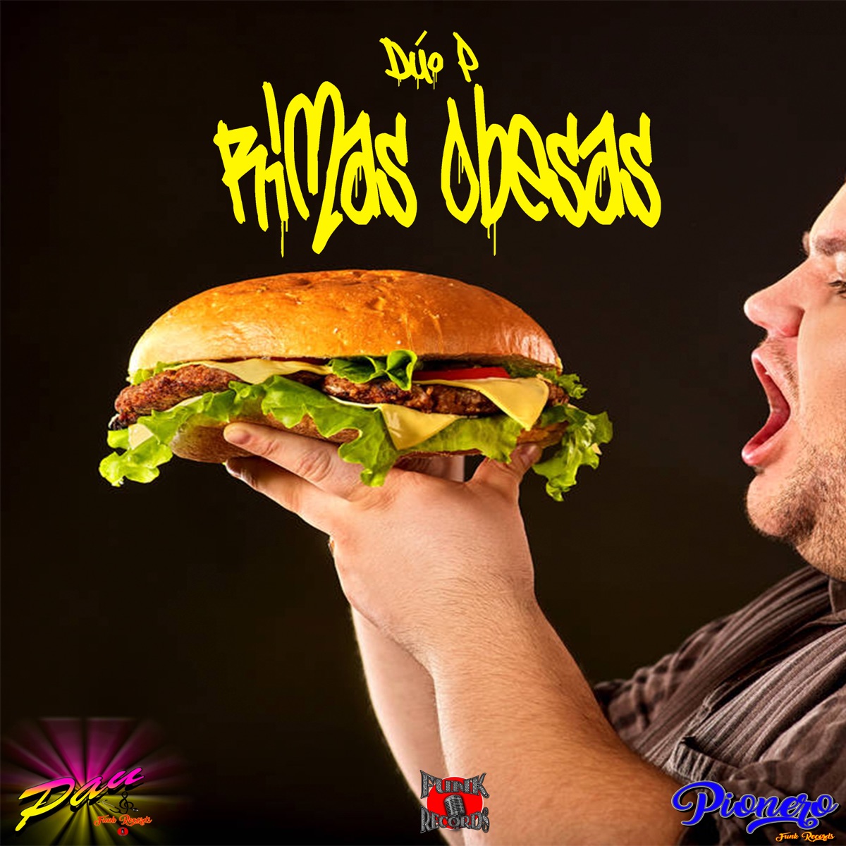 Dúo P Rimas Obesas - Single by Pau & Pionero album cover