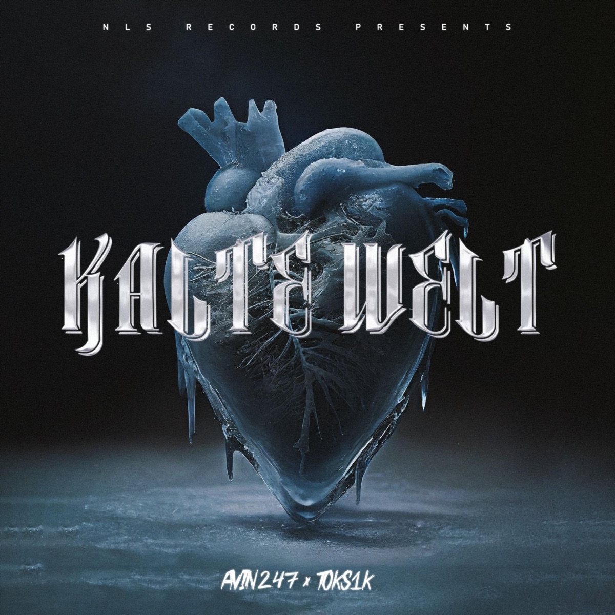 Kalte Welt (feat. Toks1k) - Single by Avin 247 album cover