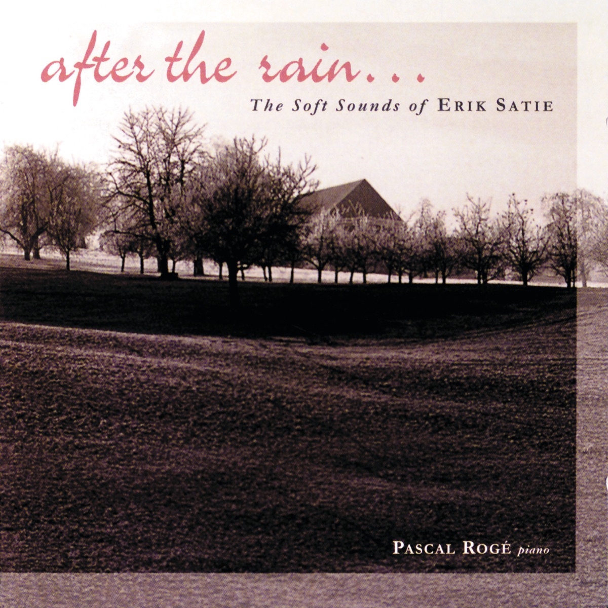 Satie - After The Rain by Pascal Rogé album cover