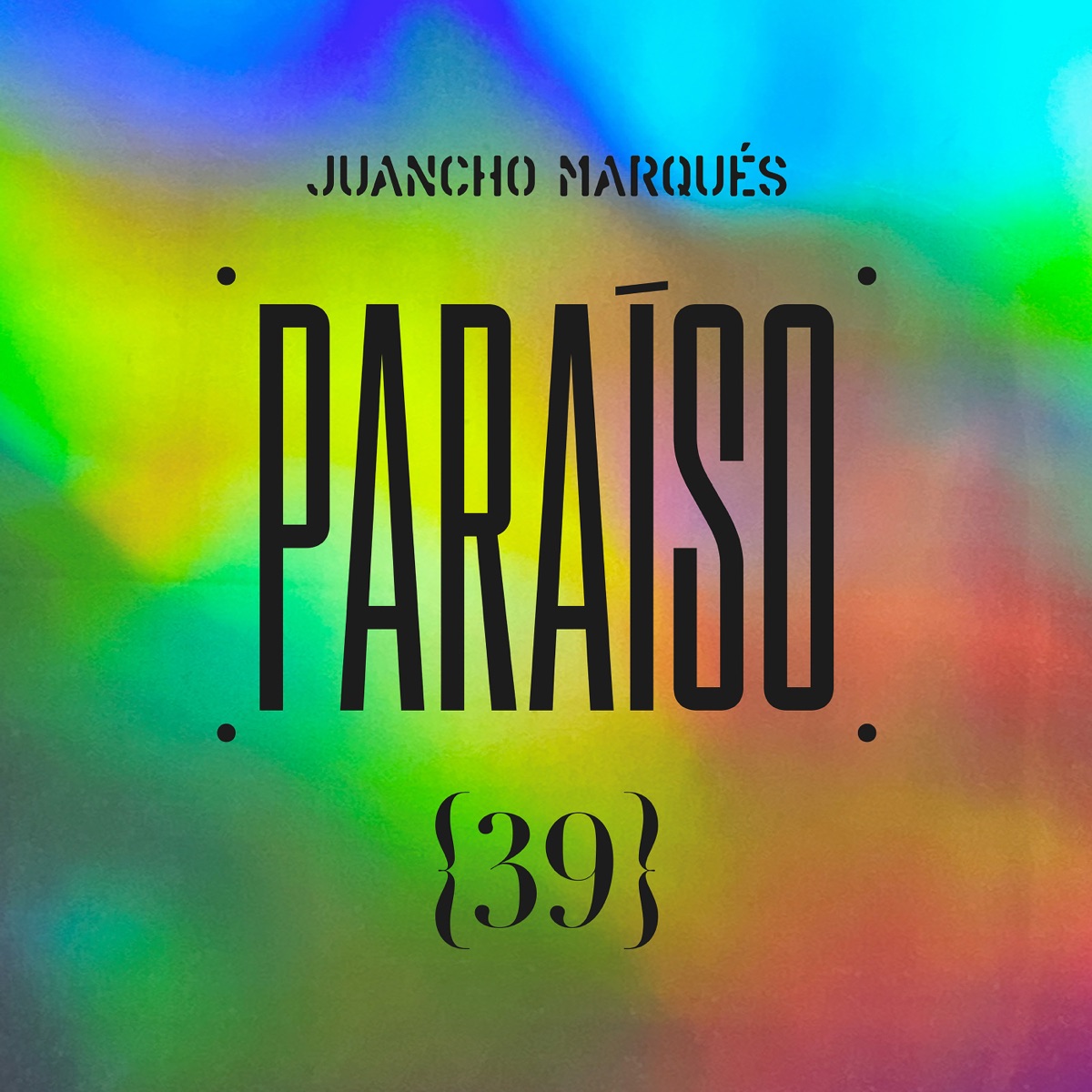 Paraíso 39 by Juancho Marqués album cover