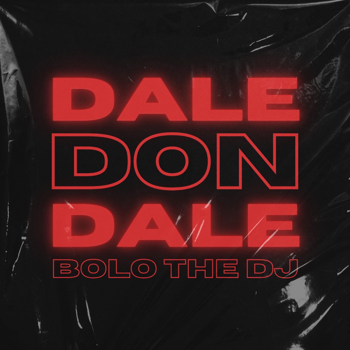 Dale Don Dale - Single by BOLO THE DJ album cover