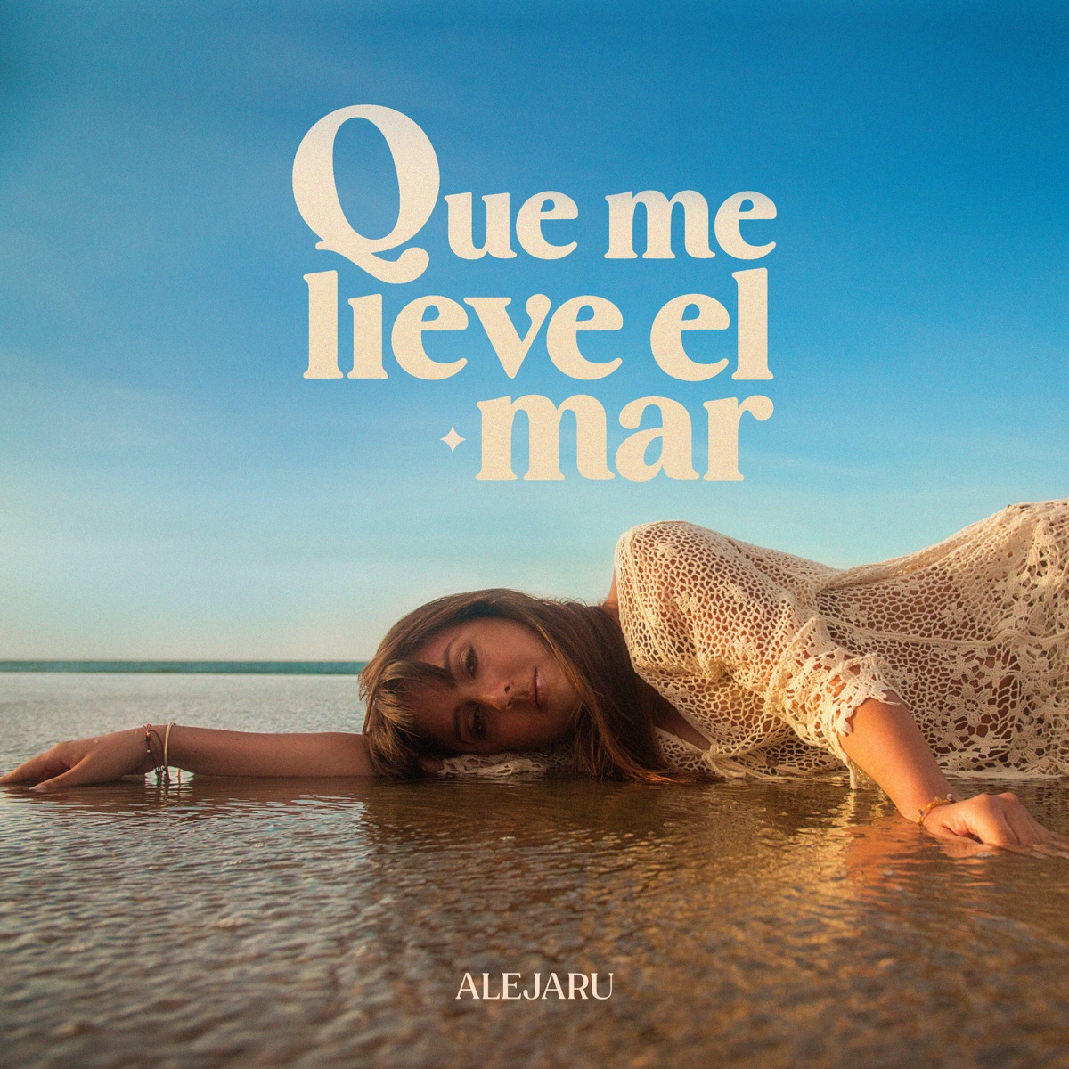 Que Me Lleve el Mar - Single by Alejaru album cover