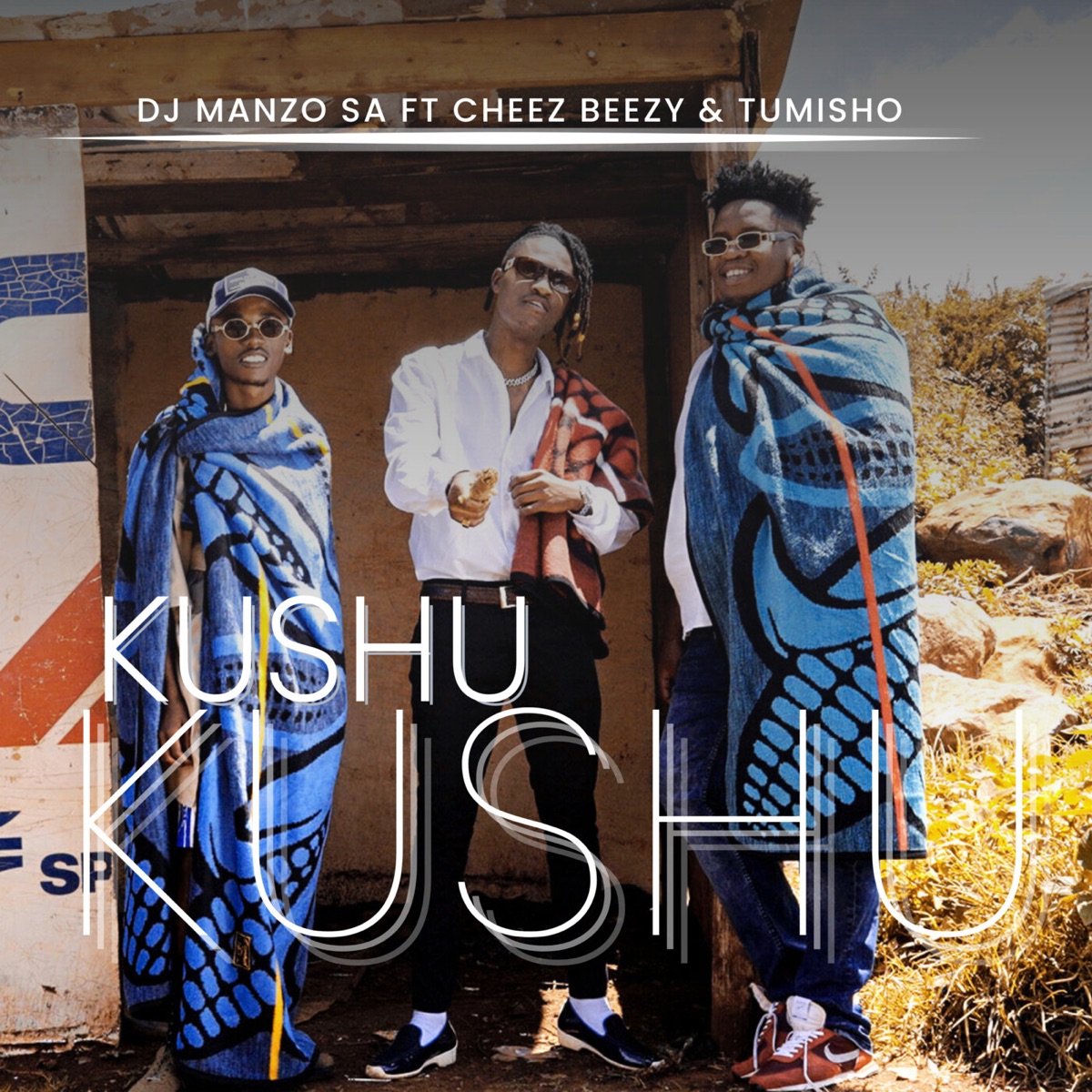 Kushu Kushu (feat. Cheez Beezy & Tumisho) - Single by DJ Manzo SA album cover