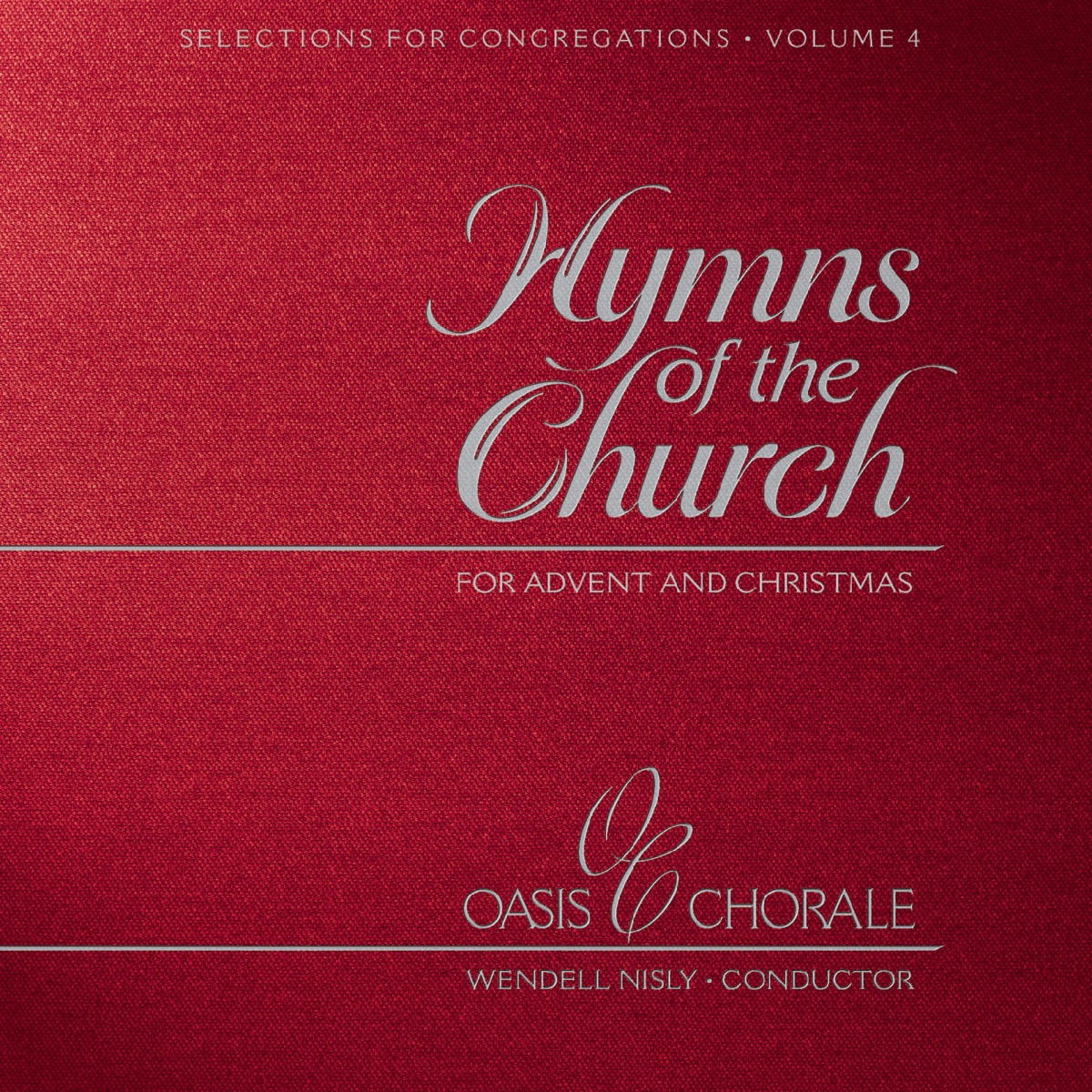 Hymns of the Church, Vol. 4 by Oasis Chorale album cover