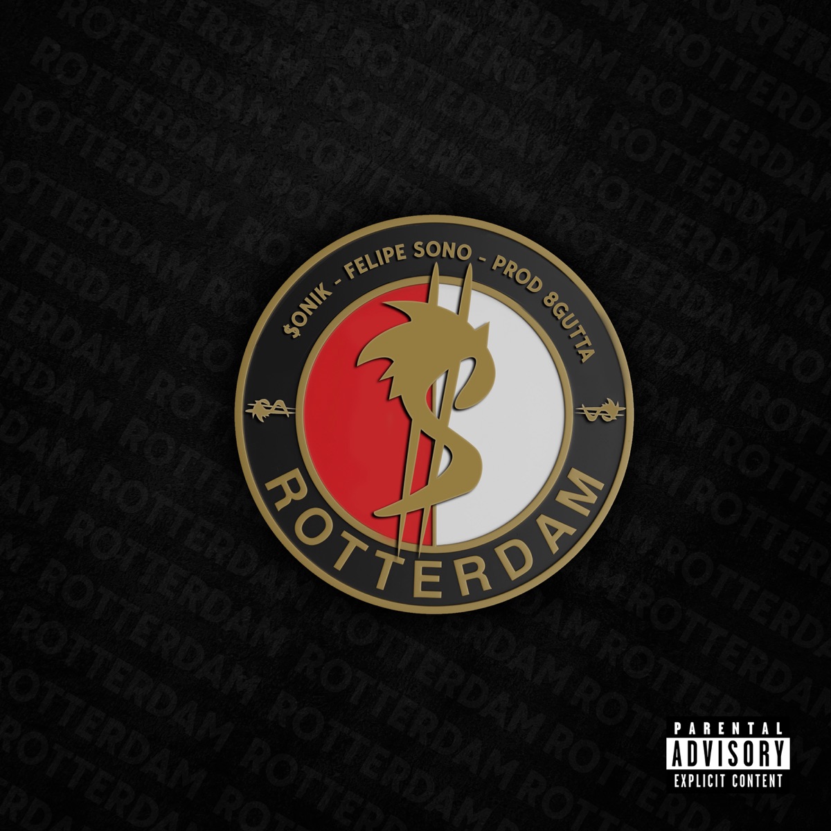 ROTTERDAM - Single by $onik, 8gutta & Felipe Sono album cover