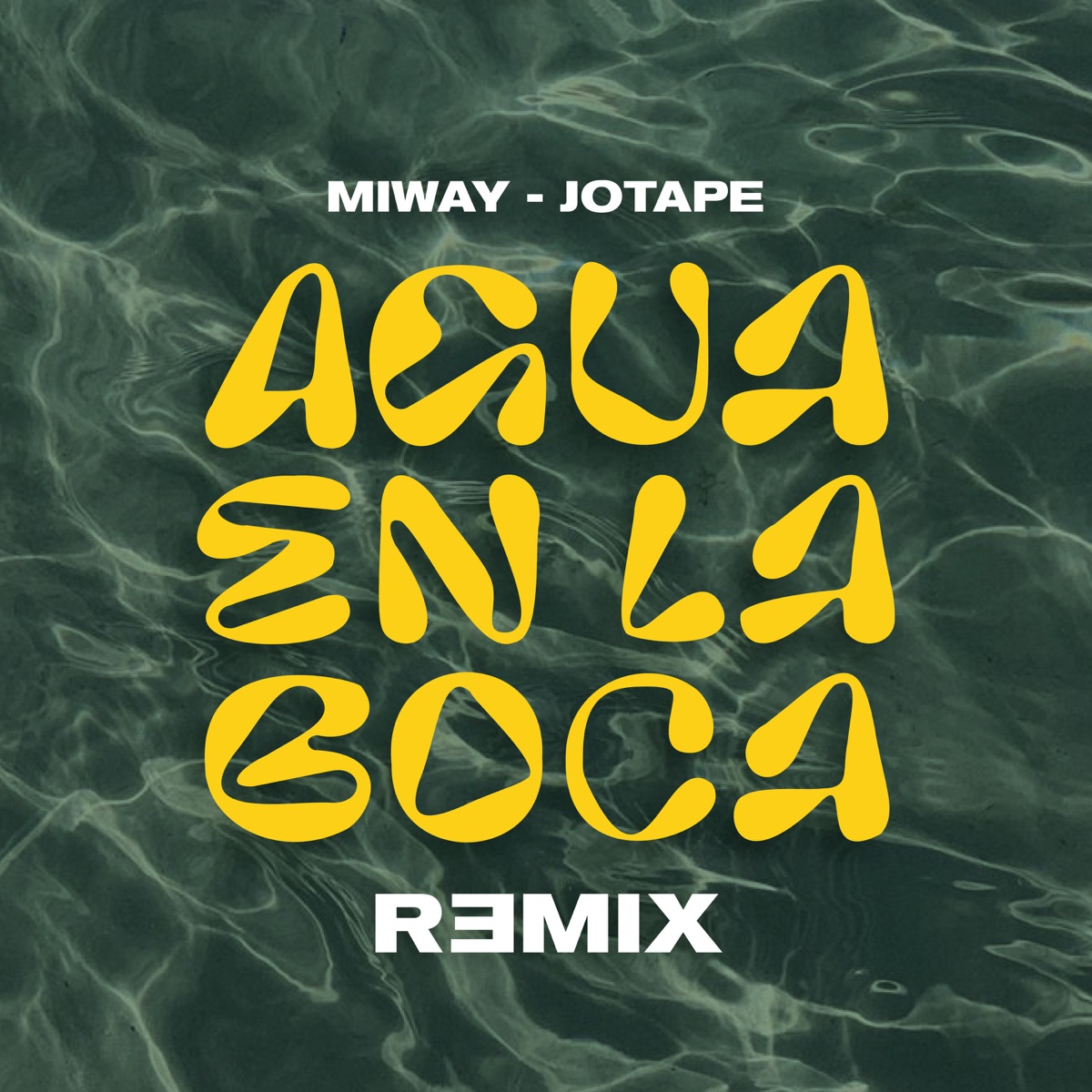 Agua En La Boca (Remix) - Single by Miway & Jotape album cover