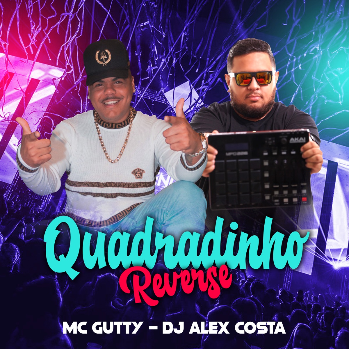 Quadradinho Reverse - Single by MC Gutty & DJ Alex Costa album cover