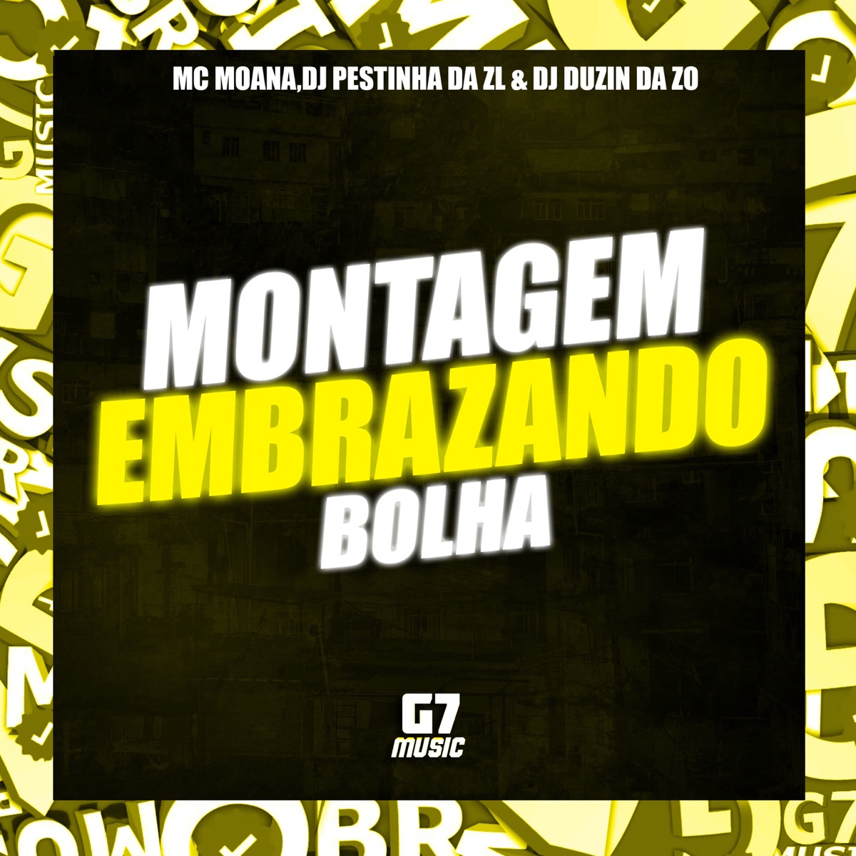 Montagem Embrazando Bolha - Single by DJ DUZIN DA ZO, DJ PESTINHA DA ZL & MC MOANA album cover