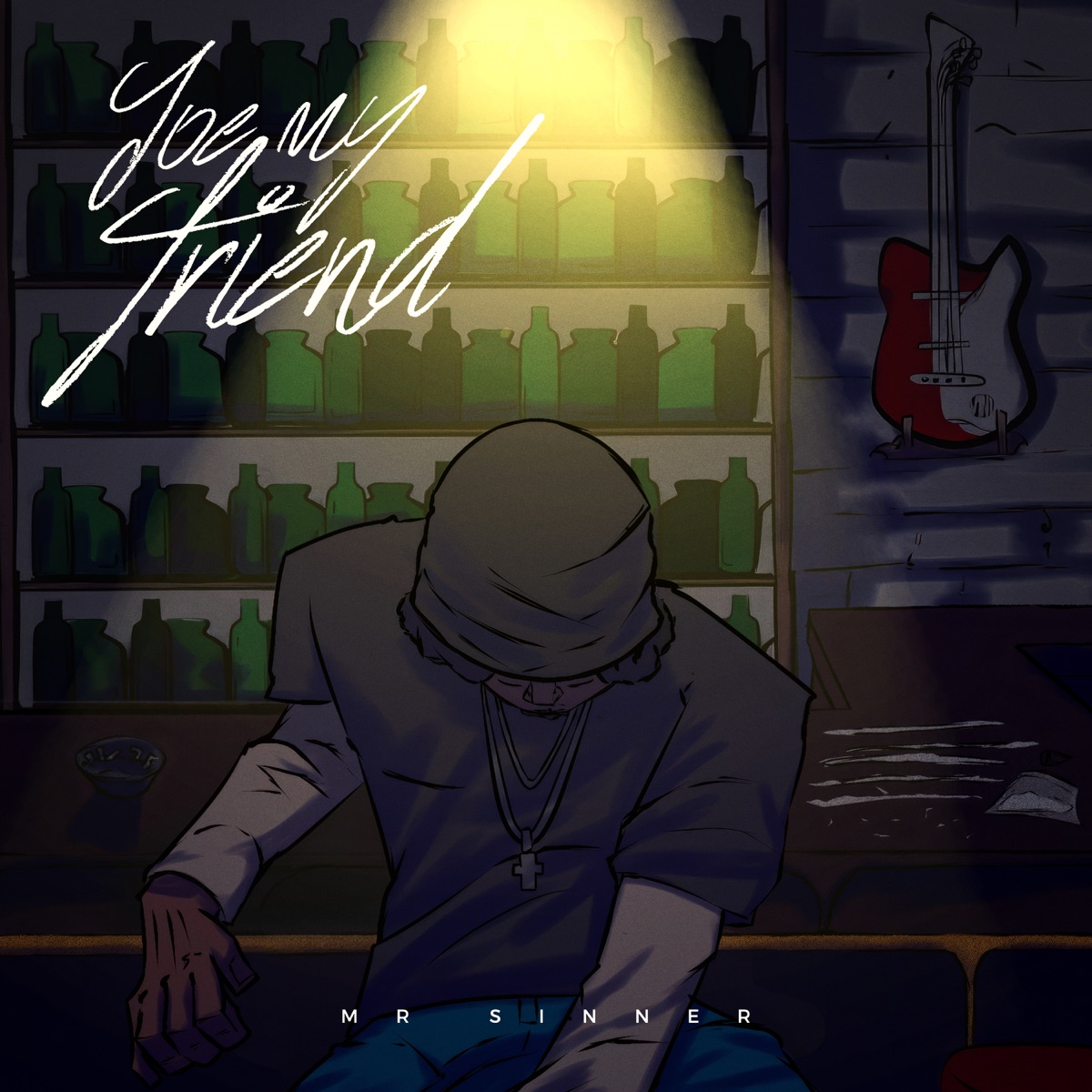 Joe My Friend - Single by Mr Sinner album cover