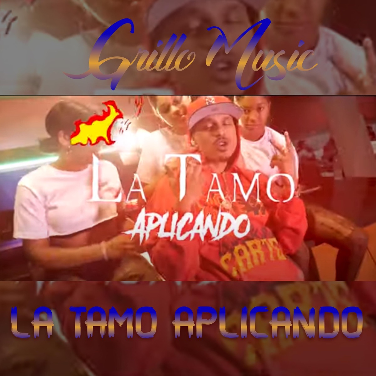 La Tamo Aplicando - Single by GrilloMusic album cover