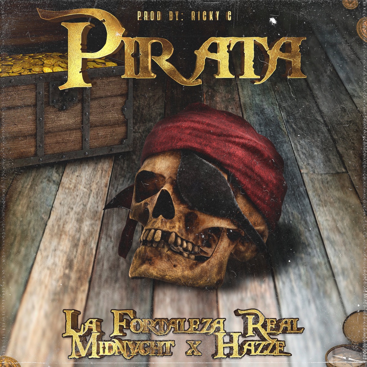 Pirata - Single by La Fortaleza Real, Midnvght & Hazze album cover