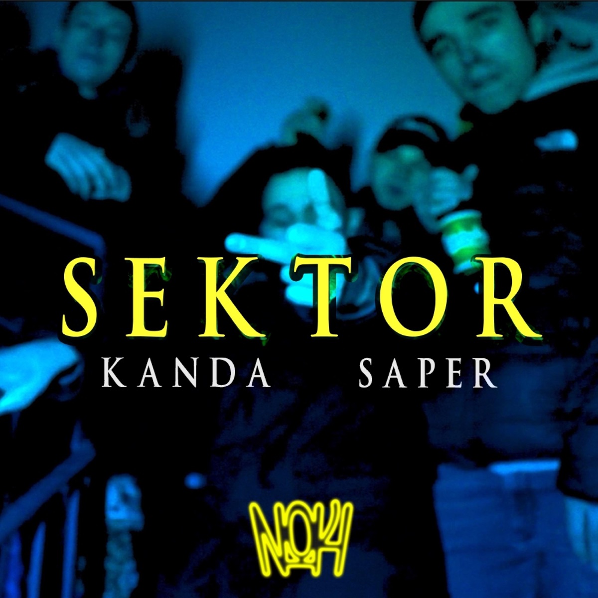 Sektor (feat. Saper & Ayoway) - Single by Kanda album cover