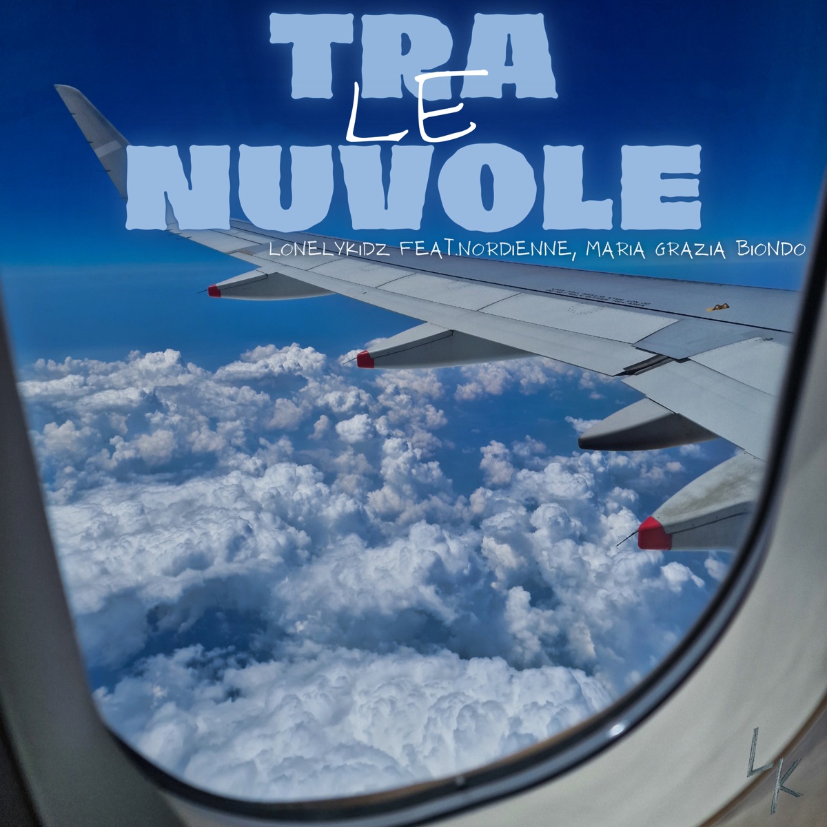 Tra le nuvole (feat. noredienne & grace) - Single by Lonely Kidz album cover