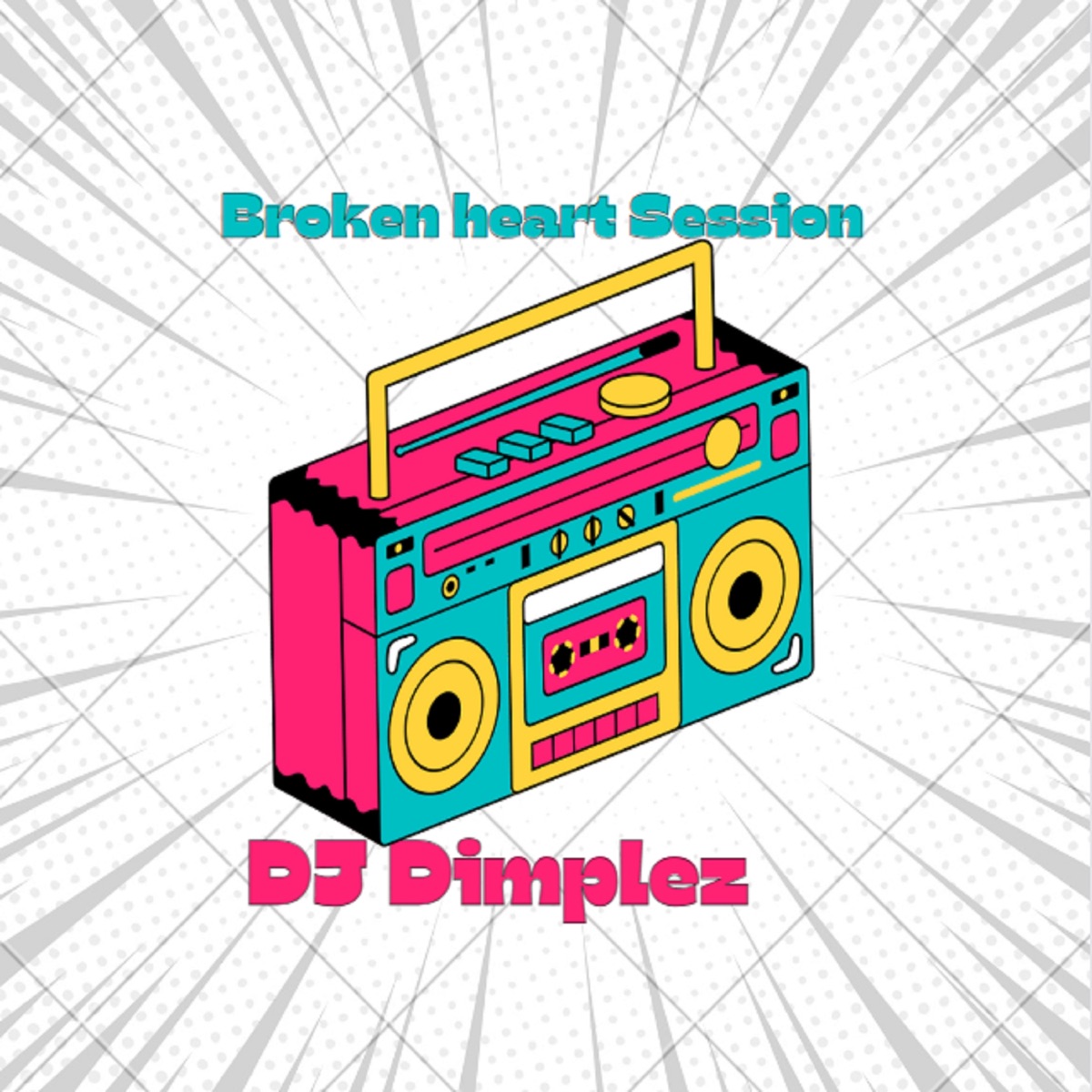 Broken heart Session - Single by DJ Dimplez, DJ DIKA & Dj Diego album cover