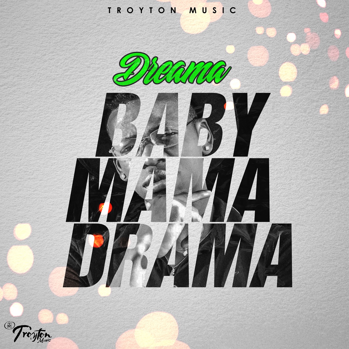Baby Mama Drama - Single by Dreama album cover