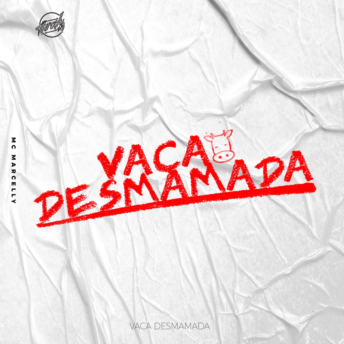 Vaca Desmamada - Single by MC Marcelly album cover