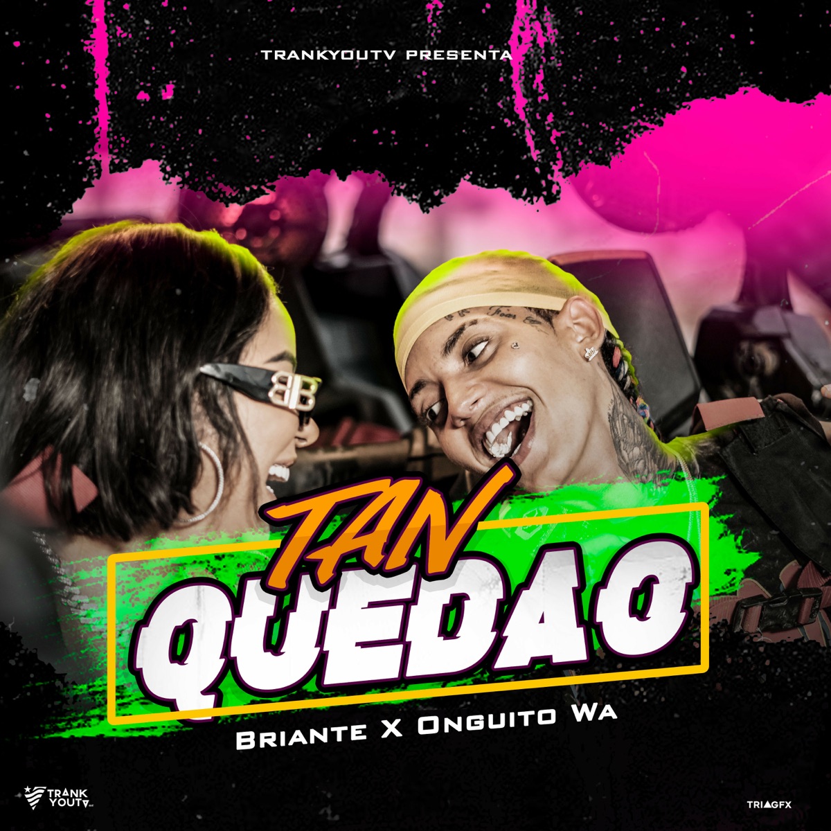 Tan Quedao - Single by Briante & Onguito Wa album cover